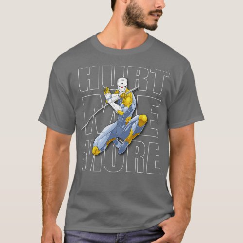 Cyborg Ninja Hurt Me More T_Shirt