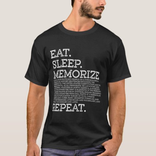 Cycle 3 Eat Sleep Memorize Repeat Memory Master  U T_Shirt