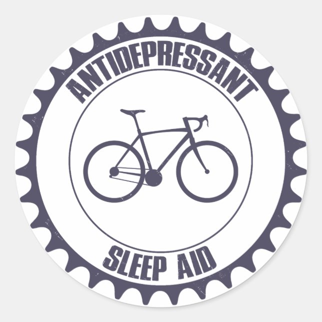 Cycling Antidepressant, Sleep Aid Classic Round Sticker (Front)