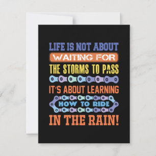 Cycling Art Life Is Not About Waiting Note Card