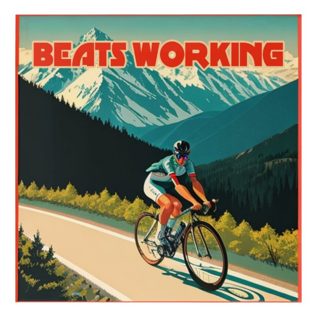 Cycling Beats Working Acrylic Print (Front)