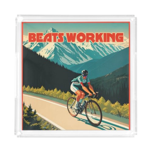 Cycling Beats Working Acrylic Tray