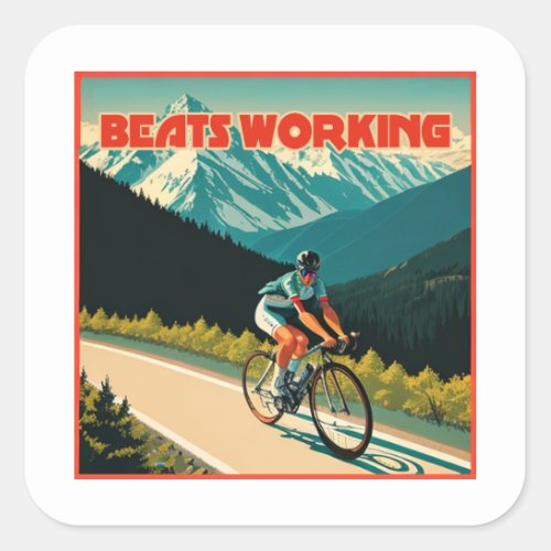 Cycling Beats Working Square Sticker
