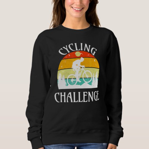 Cycling Challenge Vintage Sunset Cyclist And Bicyc Sweatshirt