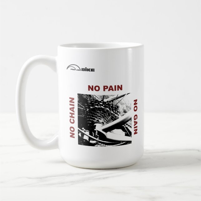Cycling Coffee Mug - No Chain - No Pain - No Gain (Left)