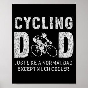 Cycling Dad Gifts For Father Cycling Cool Dad Poster
