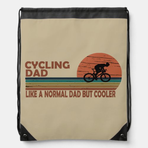 cycling dad like a normal dad but cooler drawstring bag