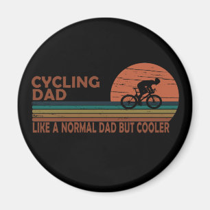 cycling dad like a normal dad but cooler magnet