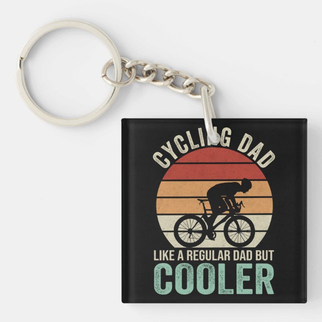 Cycling Dad Like A Regular Dad But Cooler Keychain (Front)