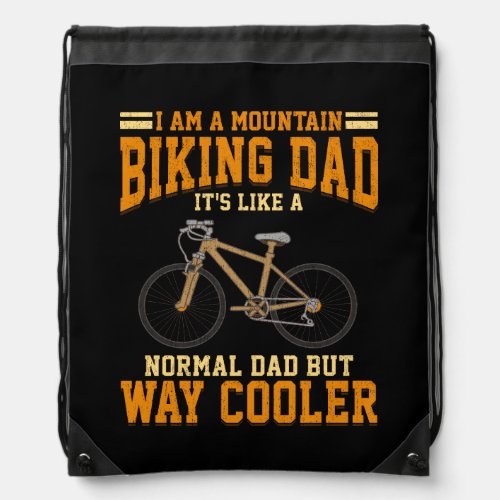 Cycling Dad Mountain Biker Dad Its Like Normal  Drawstring Bag