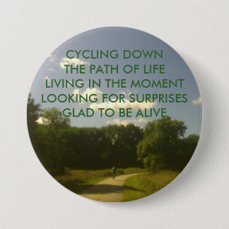 CYCLING DOWN THE PATH OF LIFE BUTTON