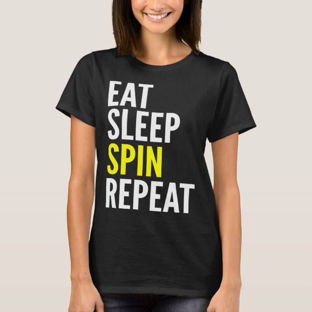 Cycling   Eat Sleep Spin Repeat T-Shirt (Front)