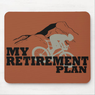 Cycling is my retirement plan mouse pad