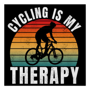 Cycling is my therapy Funny Vintage Typography Poster