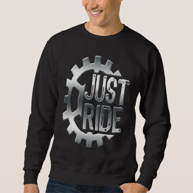 Cycling Just Ride Crank for Bicycle Riders Sweatshirt (Front)