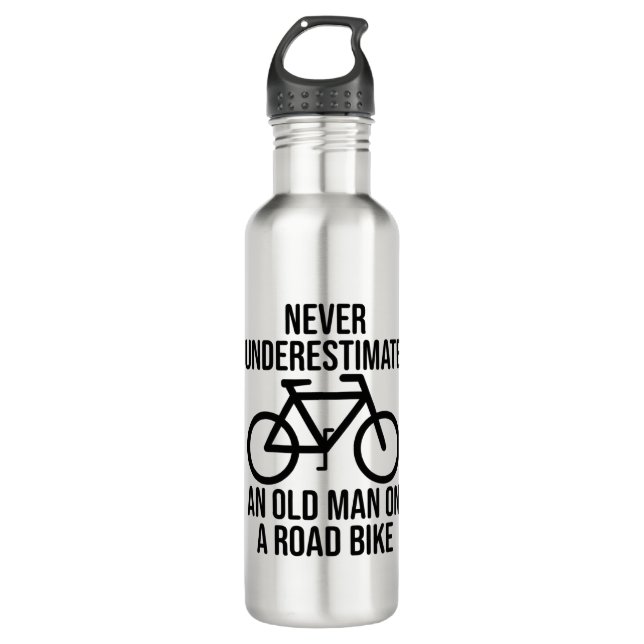 Cycling never understimate An old Man Stainless Steel Water Bottle (Front)