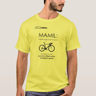 Cycling T Shirt - MAMIL Behavior