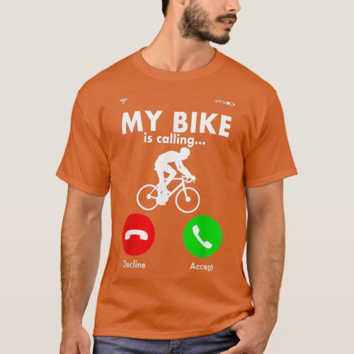 Cyclist Bike Cycling Bicycle Funny Saying Gift Ide T_Shirt