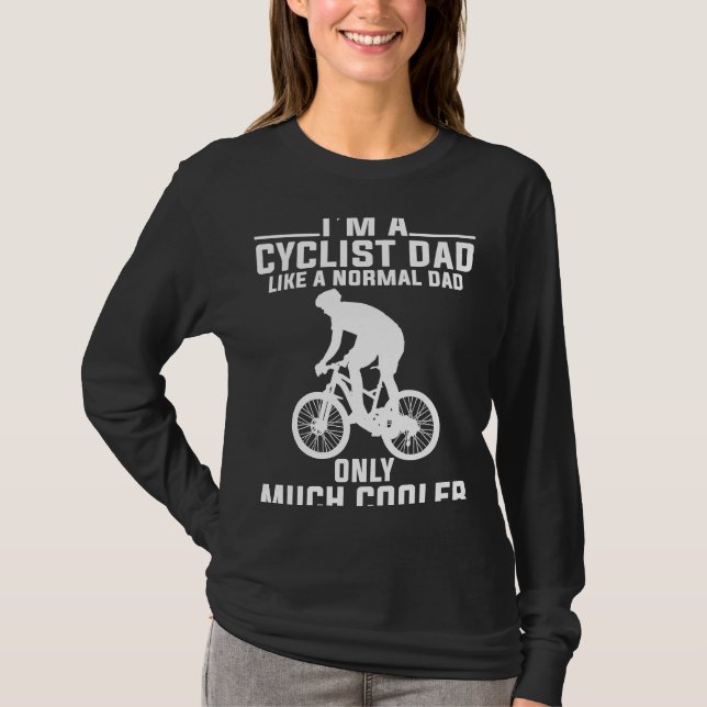 Cyclist Dad Bicycle Cycling Mountain Bike Father's T-Shirt (Front)