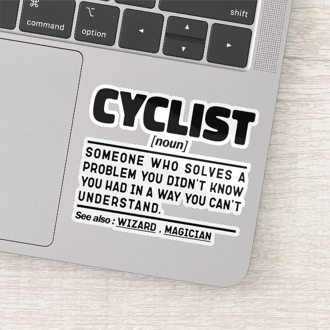 Cyclist Noun Funny Cycling Lover Sarcastic sayings Sticker (Detail)