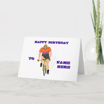Cyclist Racing Birthday Card. Change Name. Card by artistjandavies at Zazzle