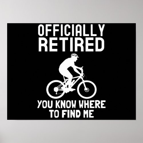 Cyclist retirement 2022 funny retired men bicycle poster
