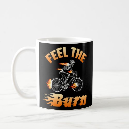 Cyclists and cyclists feel the burn  coffee mug