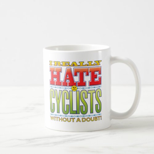 Cyclists Hate Face Coffee Mug