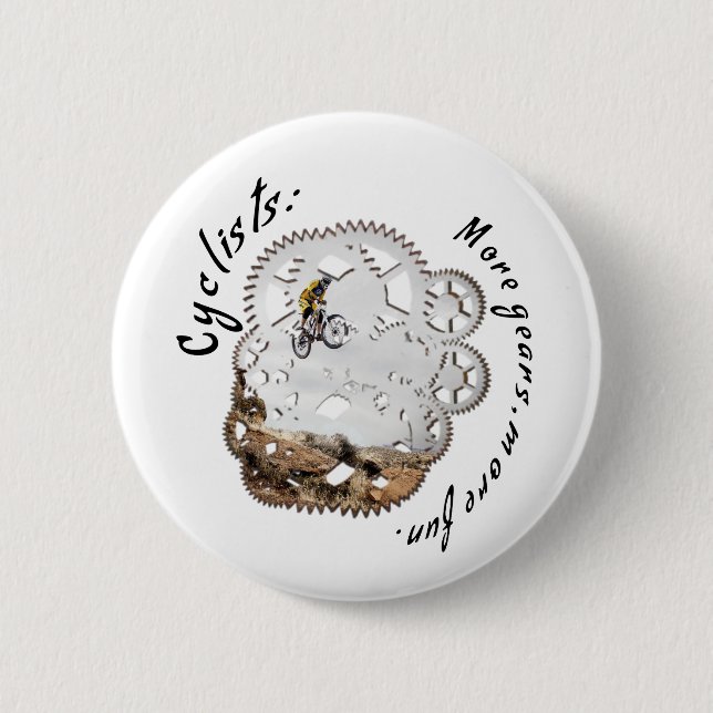 Cyclists More gears, more fun. cycling sport Button (Front)