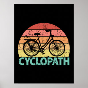 Cyclopath Funny Cycling Bicycle Poster