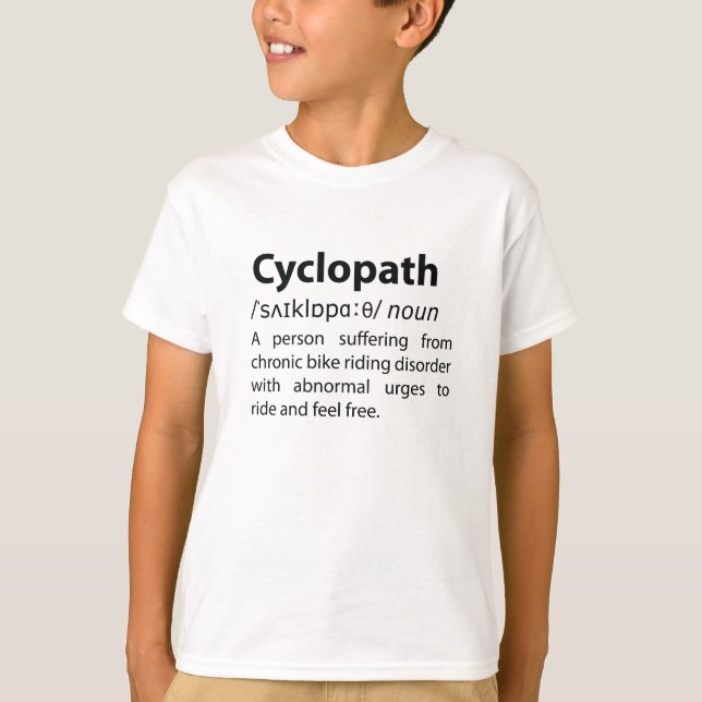 Cyclopath Funny Dictionary Definition T-Shirt (Front)