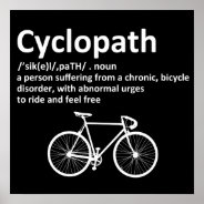 Cyclopath Funny Gift For Cyclists And Bikers Poster at Zazzle