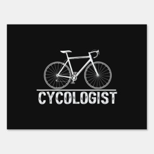 Cycologist Bike Cycling Bicycle Cyclist Sign
