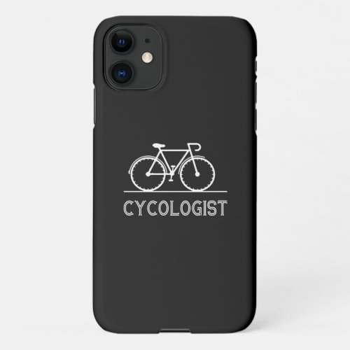 Cycologist Cycle Lover Gift Cycling Mountain Gift iPhone 11 Case