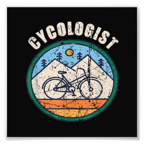 cycologist Funny Bicycle Cycling Vintage Gift Photo Print