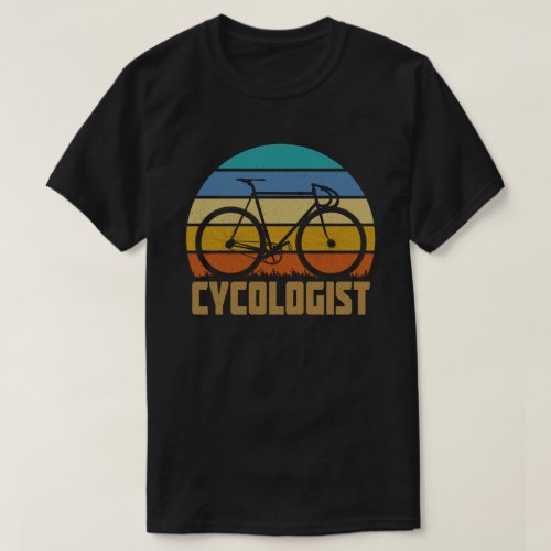 Cycologist Funny Bike Bicycle Cycling Lover Gift T_Shirt