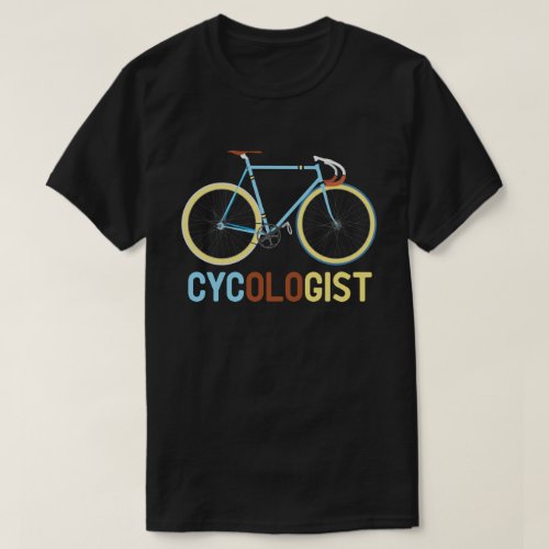 Cycologist Funny Bike Bicycle Cycling Lover Gift T_Shirt