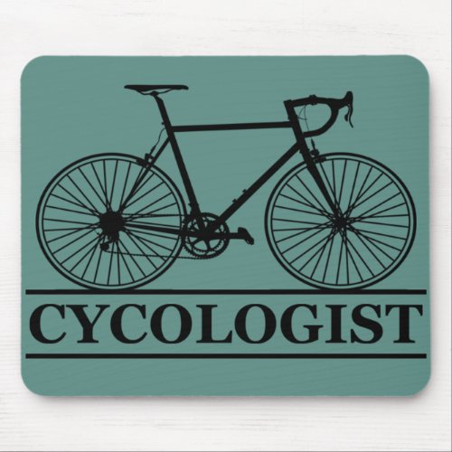 cycologist Funny Cycling for Cyclists and Bikers Mouse Pad