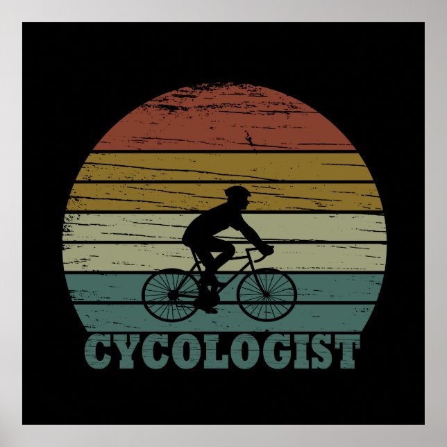 Cycologist funny cycling saying poster (Front)