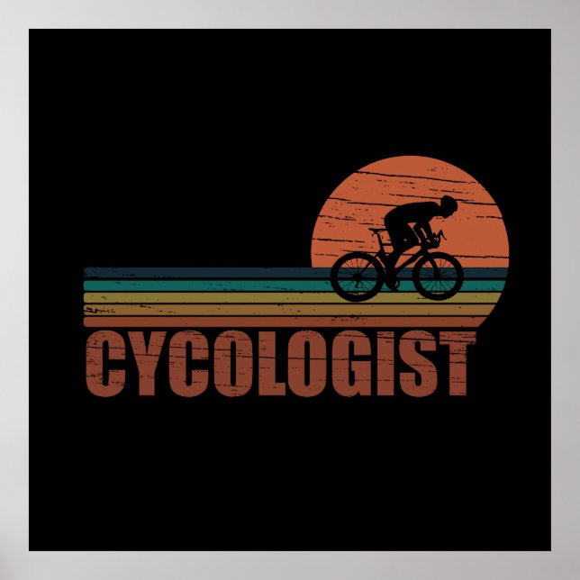 Cycologist funny cycling saying poster (Front)