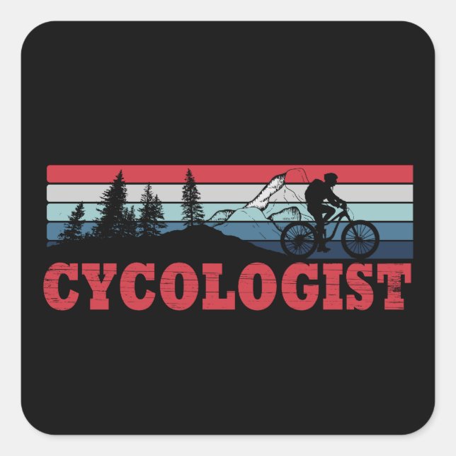 Cycologist funny cycling saying square sticker (Front)