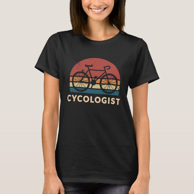 Cycologist  Retro Bycicle Parody Cyclists T-Shirt (Front)