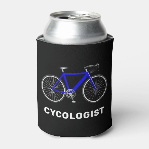 Cycologist Text and Blue Bicycle Can Cooler