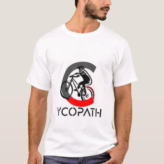Cycopath Cycling for Cyclists and Bikers T-Shirt