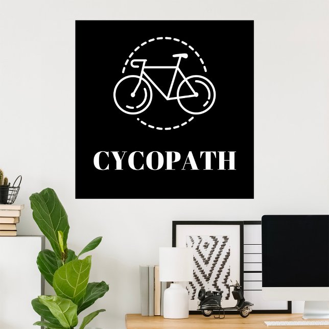 Cycopath Cycling Pun Minimalist Road Bike Cyclist  Poster (Creator Uploaded)