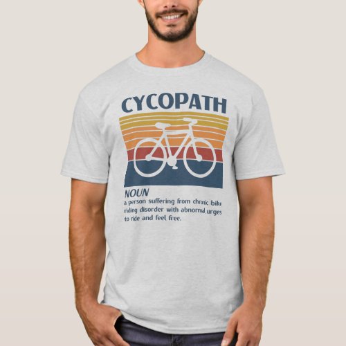 Cycopath Definition Retro Vintage Cycling T_Shirt