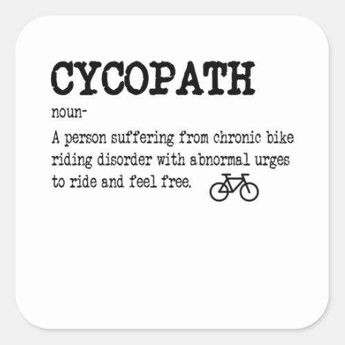 CYCOPATH Funny Cycling Bicycle Rider Cyclist Square Sticker