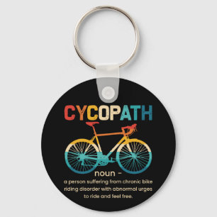 Cycopath Funny Cycling for Cyclists and Bikers Keychain