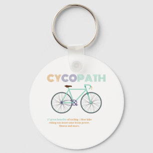 Cycopath Funny Cycling for Cyclists and Bikers . Keychain