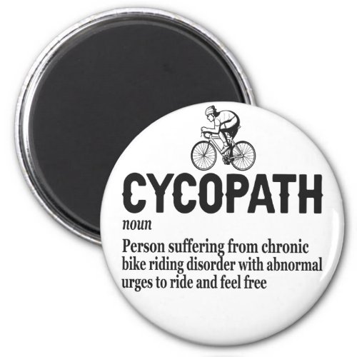 Cycopath Funny Cycling for Cyclists and Bikers  Magnet